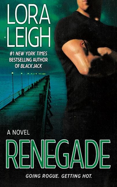 Knjiga Renegade LORA LEIGH