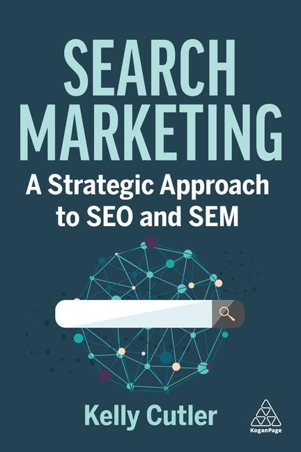 Książka Search Marketing: A Strategic Approach to Seo and Sem 