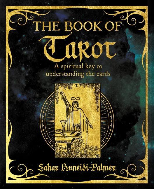 Carte The Book of Tarot: A Spiritual Key to Understanding the Cards 