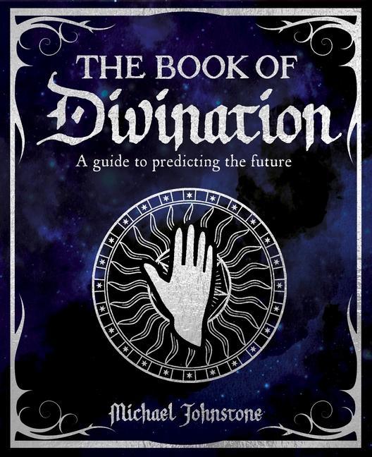 Könyv The Book of Divination: A Guide to Predicting the Future 