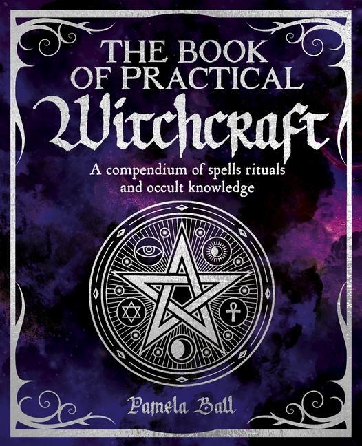 Kniha The Book of Practical Witchcraft 