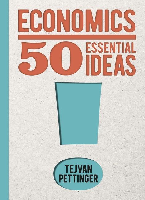 Libro Economics: 50 Essential Ideas Pettinger Tejvan
