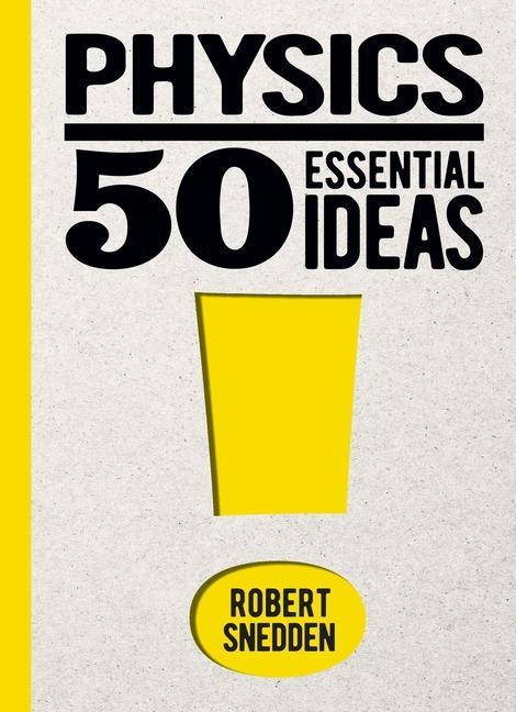 Knjiga Physics: 50 Essential Ideas 