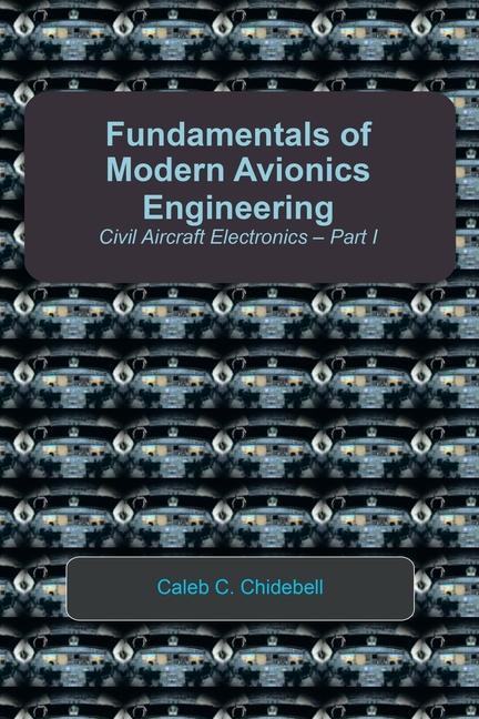 Carte Fundamentals of Modern Avionics Engineering: Civil Aircraft Electronics - Part I 
