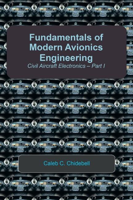 Livre Fundamentals of Modern Avionics Engineering: Civil Aircraft Electronics - Part I 