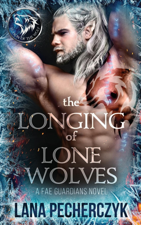 Carte The Longing of Lone Wolves 