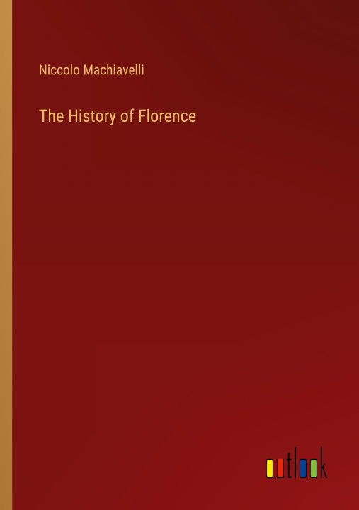Carte The History of Florence 