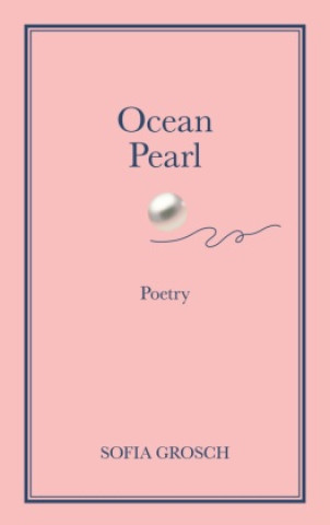 Kniha Ocean Pearl Sofia Grosch