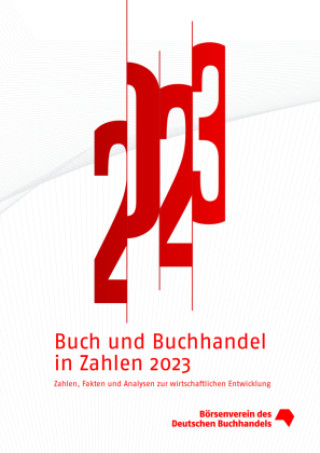 Książka Buch und Buchhandel in Zahlen 2023 Abt. Marktforschung Börsenverein d. Deutschen Buchhandels