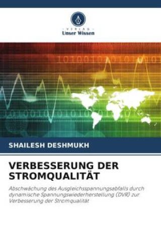 Knjiga VERBESSERUNG DER STROMQUALITÄT SHAILESH DESHMUKH