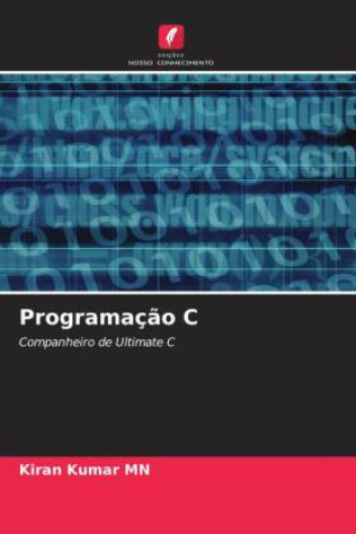 Knjiga Programaç?o C Kiran Kumar MN