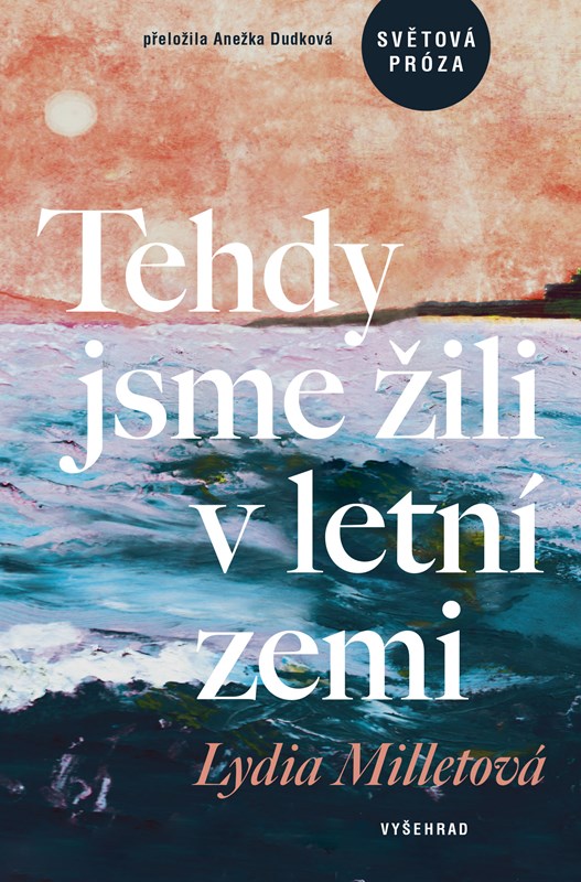 Livro Tehdy jsme žili v letní zemi Anežka Dudková