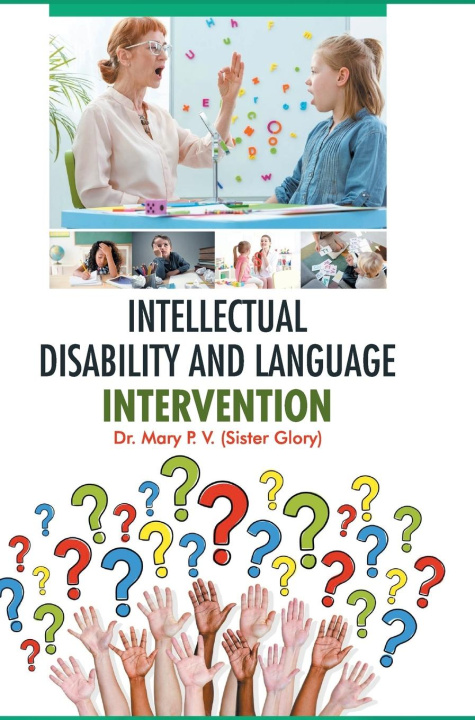 Knjiga Intellectual Disability and Language Intervention Mary P.V.