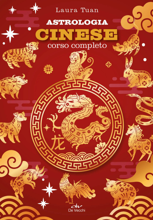 Kniha Astrologia cinese. Corso completo Laura Tuan