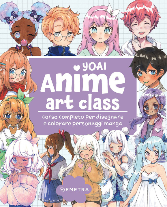 Kniha Anime art class. Corso completo per disegnare e colorare personaggi manga Yoai