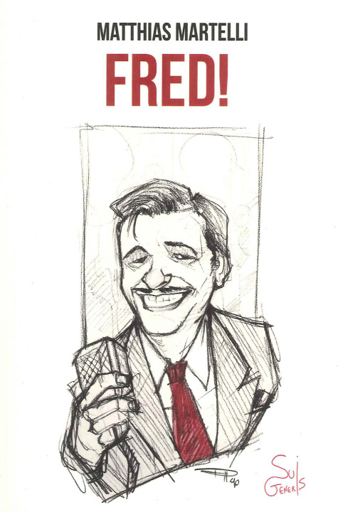 Knjiga Fred! Matthias Martelli
