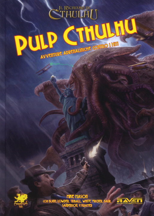 Книга Pulp Cthulhu. Avventure adrenaliniche contro i miti Mike Mason