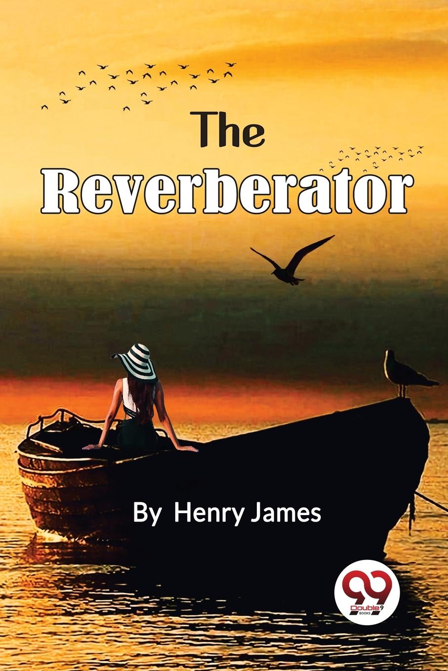 Knjiga The Reverberator Henry James