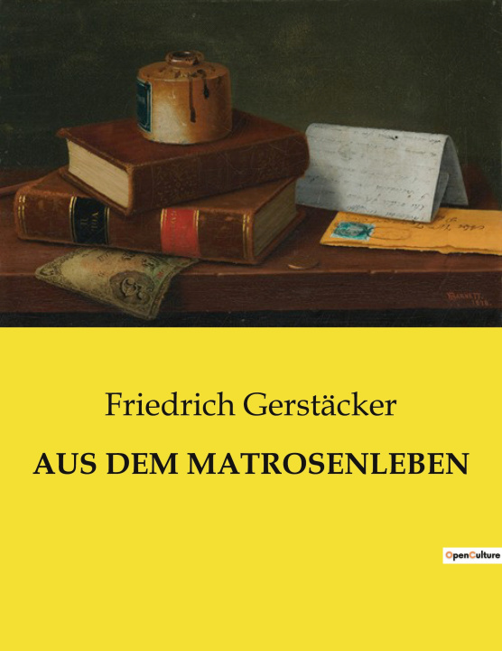 Knjiga AUS DEM MATROSENLEBEN Gerstäcker