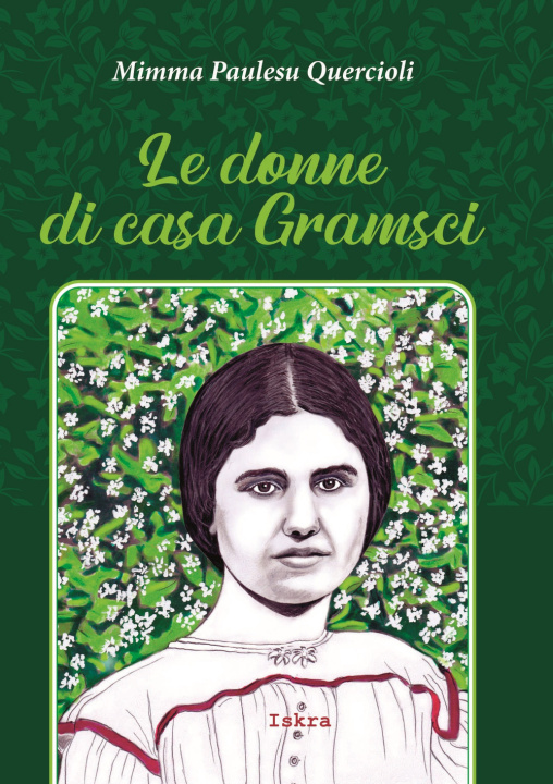 Kniha donne di casa Gramsci Mimma Paulesu Quercioli