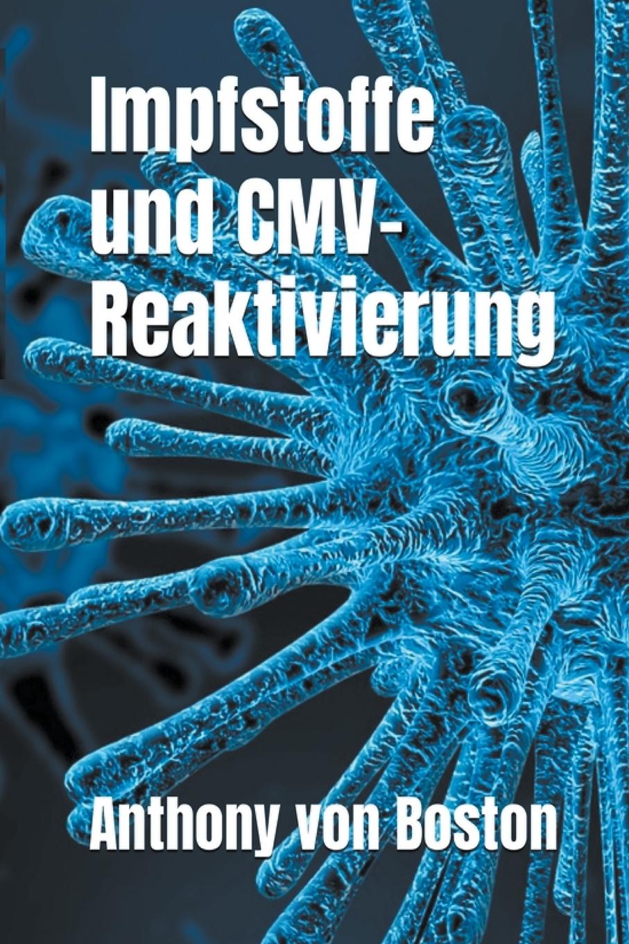 Könyv Impfstoffe und CMV-Reaktivierung 