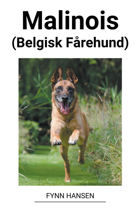 Βιβλίο Malinois (Belgisk F?rehund) 