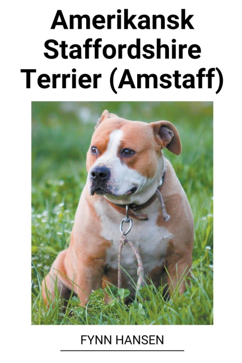 Kniha Amerikansk Staffordshire Terrier (Amstaff) 