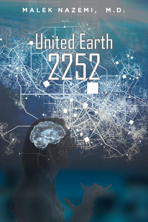 Knjiga United Earth 2252 Malek Nazemi M.D.
