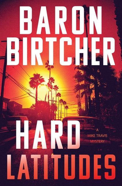 Knjiga Hard Latitudes Baron Birtcher