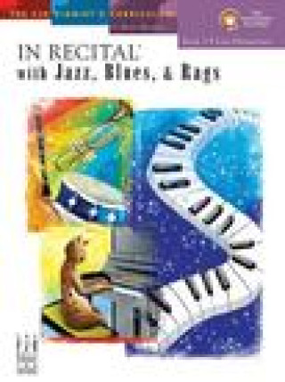 Книга In Recital(r) with Jazz, Blues & Rags, Book 3 