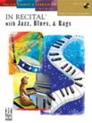 Knjiga In Recital(r) with Jazz, Blues, & Rags, Book 4 