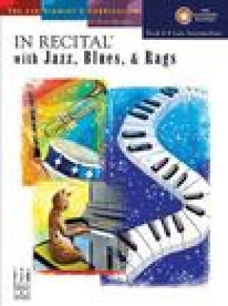 Книга In Recital(r) with Jazz, Blues & Rags, Book 6 