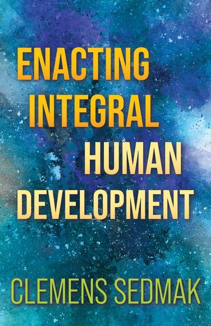 Knjiga Enacting Integral Human Development Thomas Hermans-Webster