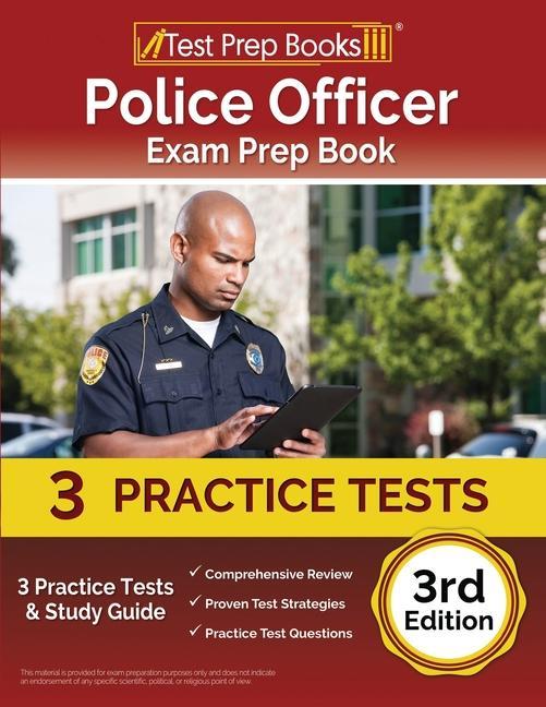 Könyv Police Officer Exam Prep Book: 3 Practice Tests and Study Guide [3rd Edition] 
