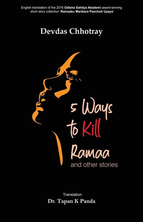 Knjiga 5 Ways to Kill Ramaa and Other Stories Devdas Chhotray
