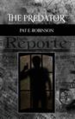 Kniha The Predator PAT E. ROBINSON