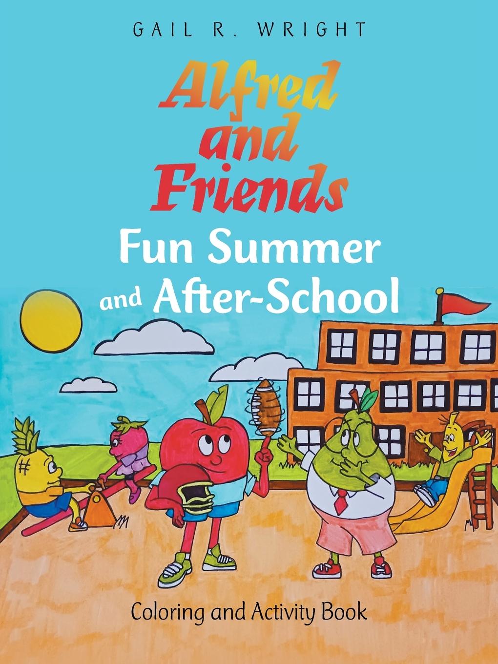 Knjiga Alfred and Friends Fun Summer and After-School: Coloring and Activity Book 