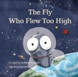 Kniha The Fly Who Flew Too High Begum Manav