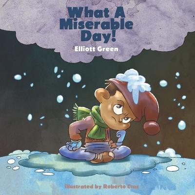 Buch What A Miserable Day Roberto Cruz