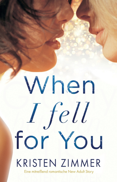 Boek When I Fell for You Kristen Zimmer