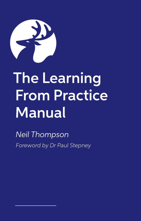 Book The Learning from Practice Manual Neil Thompson