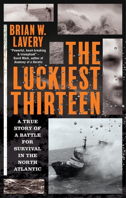 Boek The Luckiest Thirteen Brian W. Lavery