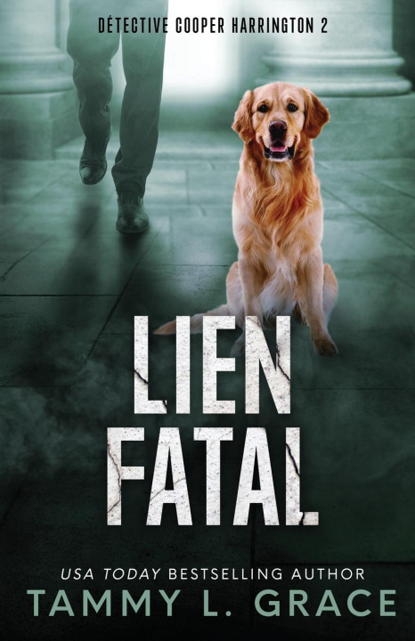 Kniha Lien fatal Tammy L. Grace