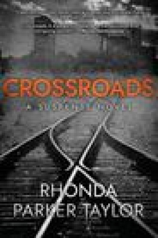Knjiga Crossroads Rhonda Parker Taylor