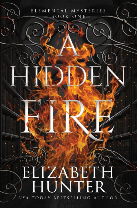 Knjiga A Hidden Fire Elizabeth Hunter
