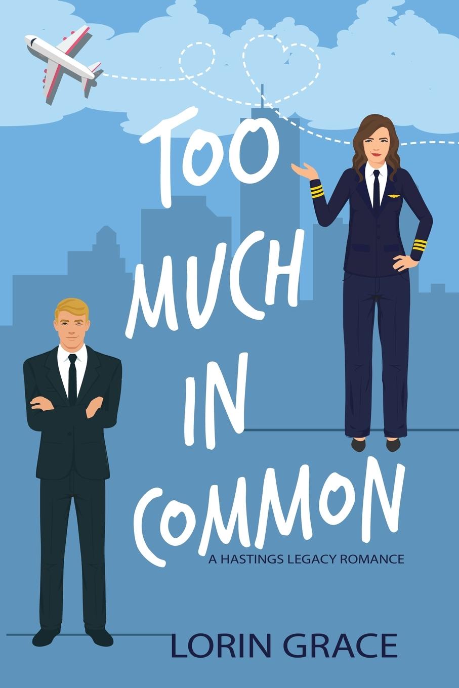 Book Too Much In Common Lorin Grace