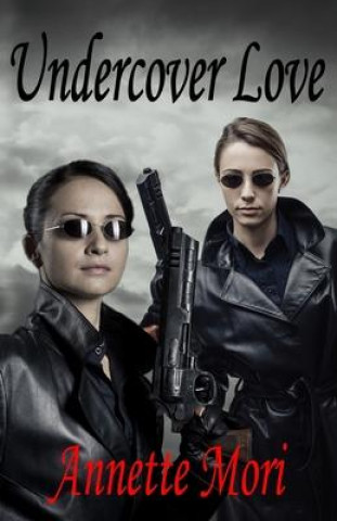 Book Undercover Love Annette Mori