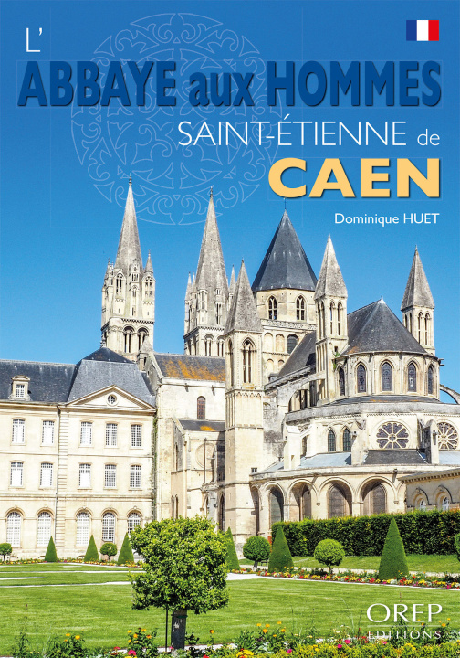 Kniha L’Abbaye aux Hommes  Saint-Étienne de Caen HUET