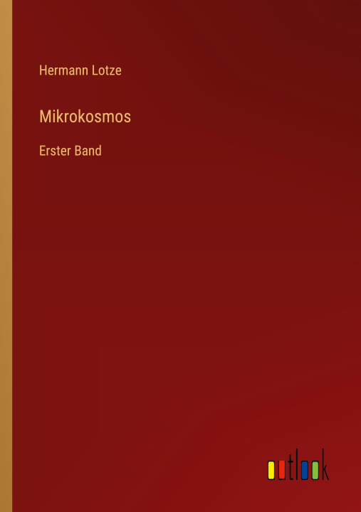 Knjiga Mikrokosmos Hermann Lotze