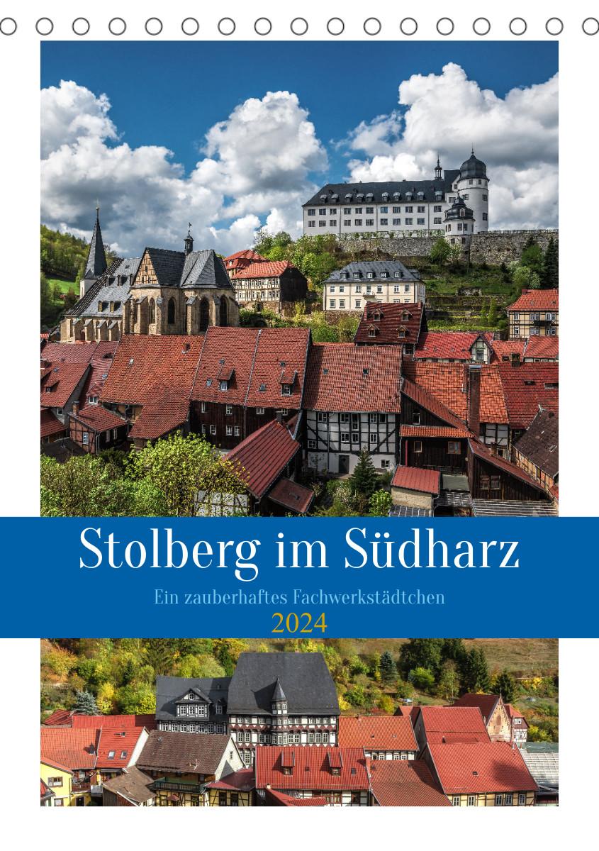 Календар/тефтер Stolberg im Südharz (Tischkalender 2024 DIN A5 hoch) 